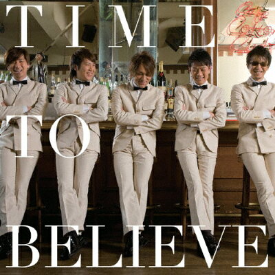 TIME　TO　BELIEVE/ＣＤ/FRCD-213